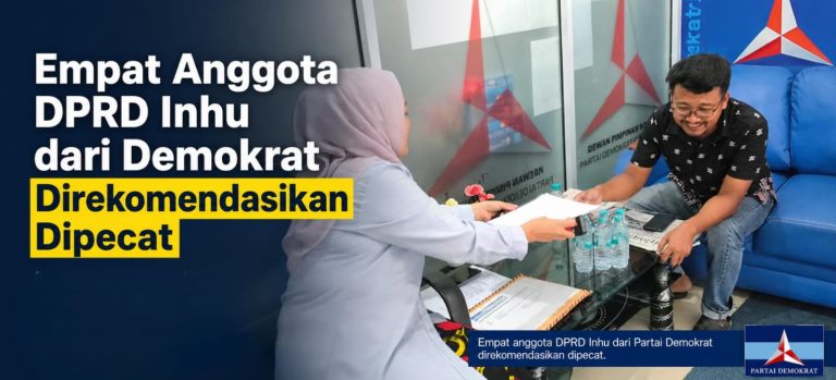 Empat Anggota DPR Inhu Dari Partai Demokrat Direkomendasikan Proses PAW