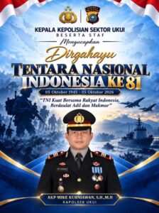 Kapolsek Ukui AKP Mike Kurniawan Ucapkan Dirgahayu TNI ke-81: TNI Kuat Bersama Rakyat