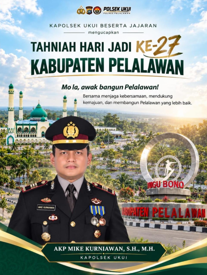 Kapolsek Ukui AKP Mike Kurniawan S.H M.H Ucapkan Selamat Tahniah Hari Jadi ke-27 Kabupaten Pelalawan